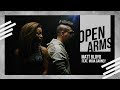 Matt Bloyd Open Arms Feat India Carney