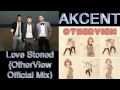 Akcent - Love Stoned (OtherView Official Mix)