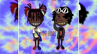 Famous Dex - My Bros (Feat. UnoTheActivist)