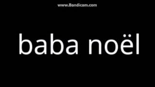 Baba - Petit Baba Noël ft. Amine (parole)