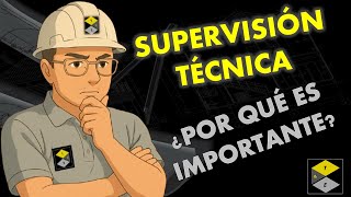 SUPERVISA BIEN TUS OBRAS DE CONSTRUCCIÓN