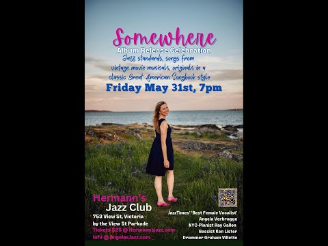 Somewhere:  An Evening of Songs from Vintage Movie Musicals, Jazz Standards and Swingin’ Originals