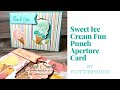 How to create a punch Aperture Card using Stampin' Up! Sweet Ice Cream CRAFT HOW TO
