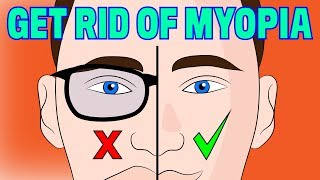How to reduce myopia and improve your eye sight naturally - the natural method