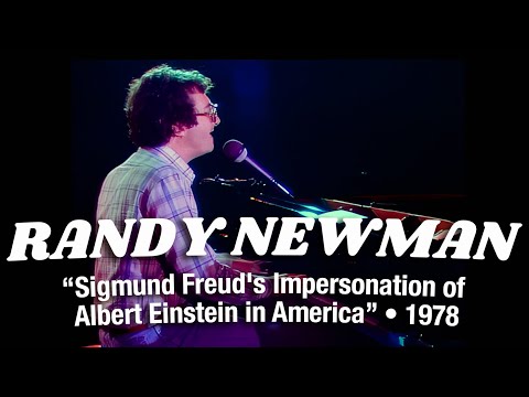 Randy Newman • “Sigmund Freud's Impersonation of Albert Einstein in America” • 1978 [RITY Archive]