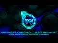 David Guetta OneRepublic I Don T Wanna Wait Norda Master Blaster EmJo Hypertechno Remix