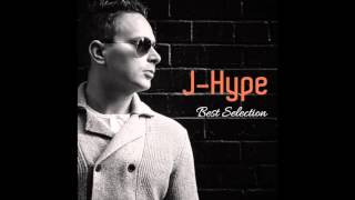 4/15(金)iTunes限定配信『J-Hype - BEST SELECTION』