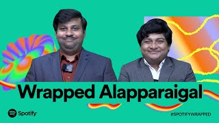 2023 Wrapped Alapparaigal Ft. Gopi, Sudhakar, @Parithabangal  | Spotify India
