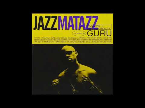 Guru - Jazzmatazz, Vol. 2_ The New Reality - Full Album - ALAC - HD 1080p