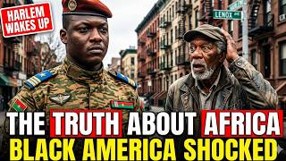 Ibrahim Traore: What Black Americans In Harlem REALLY Think About Africa Will Shock You!