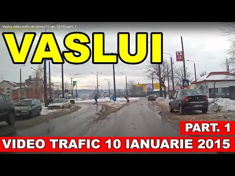 Orasul VASLUI ian 2015 traseu Libertatii - Stefan cel Mare - Dedeman iesire spre Barlad video ep. 1