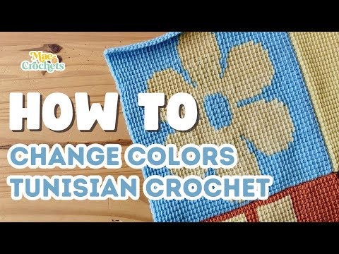 Tunisian Crochet Color Changing | Intarsia & Tapestry Methods