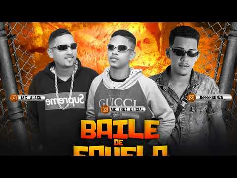 MC Alaca e MC Troz, Jefferson ZN - BAILE DE FAVELA