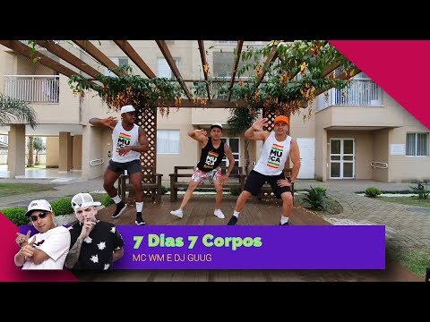 7 Dias 7 Corpos - Mc WM e Dj Guuga - Cia Zero 41 (Coreografia Oficial).