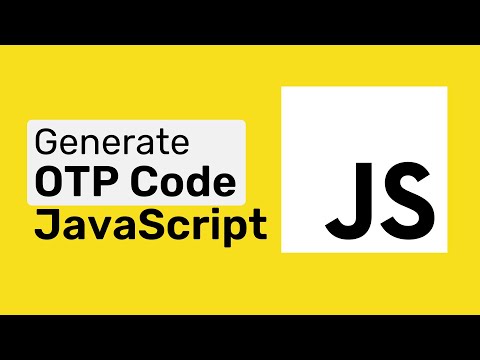 Video thumbnail for How To Generate an OTP Code with JavaScript | JavaScript Tricks