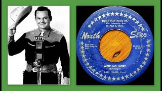 BILLY FOLGER - WEEP NO MORE - NORTH STAR RECORDS # 2047 - 1956