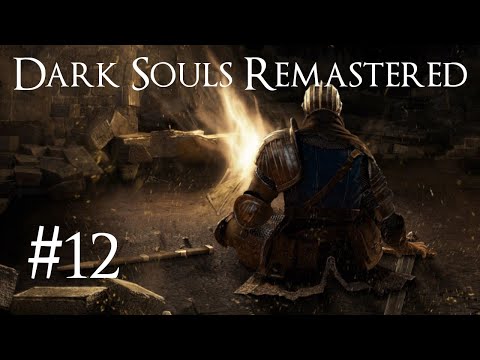Dark Souls Remastered | 100% Achievement Guide | Part 12 - Sens Fortress