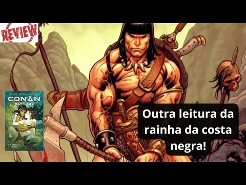 Conan Omnibus Vol. 5: Pirataria e paixão - Review (Mythos - Dark Horse)