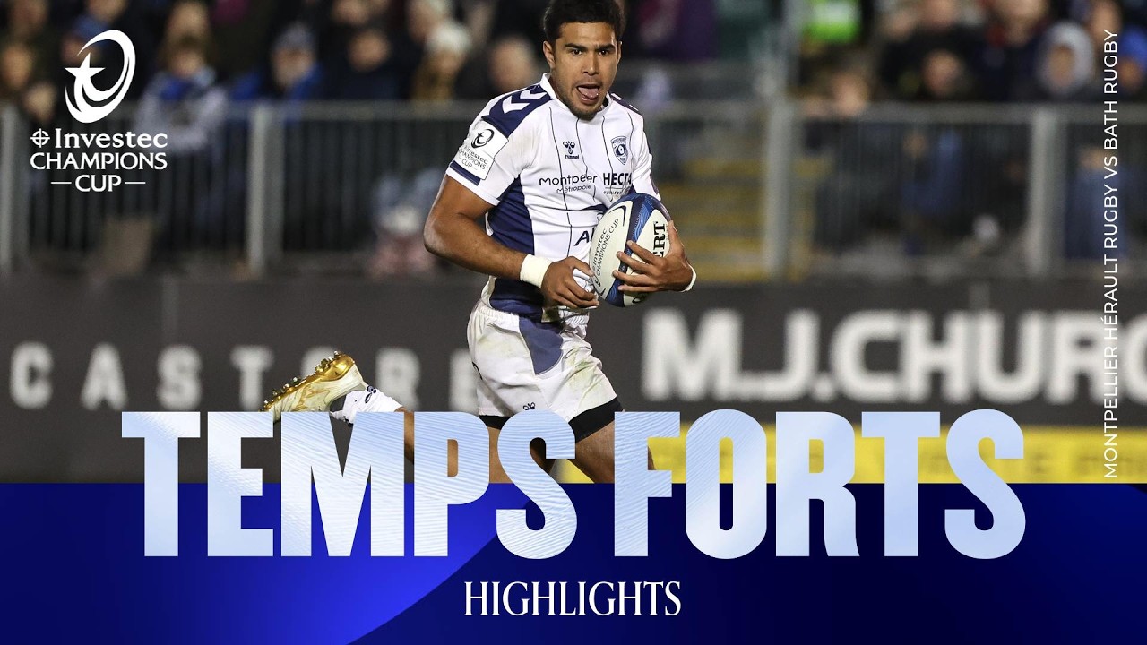 Temps Forts - Bath Rugby v Montpellier Hérault Rugby | Investec Champions Cup 2026/27