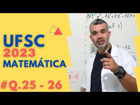 RESOLUÇÃO UFSC 2023| Questões 25 e 26| Matemática| Professor Bell