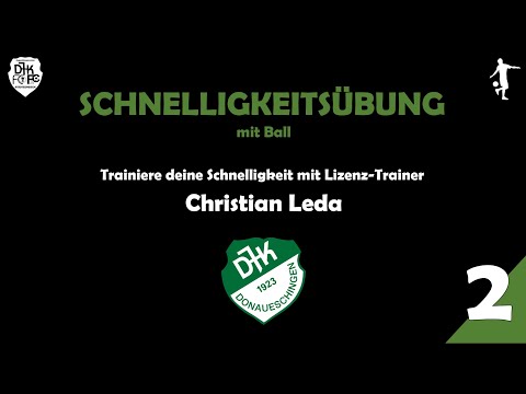 Training 2 // Schnelligkeitsübung mit Ball // DJK Donaueschingen