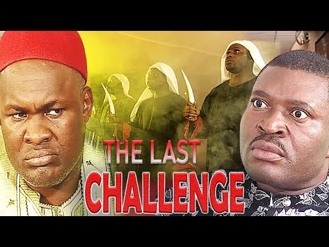 THE LAST CHALLENGE (KANAYO .O. KANAYO Vs CHARLES OKAFOR) NOLLYWOOD CLASSIC MOVIES
