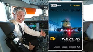 TRAILER - BOSTON A350 "Lufthansa's next Topmodel" PilotsEYE.tv
