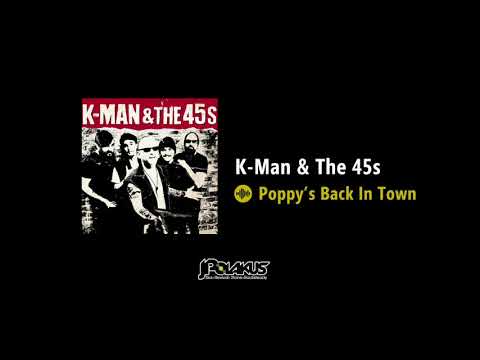 K-Man & The 45s - Poppy's Back In Town (JPOLAKUS SKA WORLD)