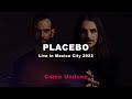 Placebo - Come Undone [Live in Mexico City 2023]