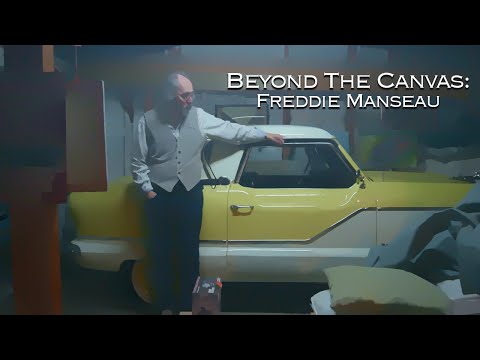 Beyond the Canvas: Freddie Manseau