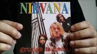 Unboxing: Nirvana - Grunge is Dead (unofficial 