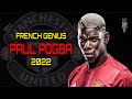 Paul Pogba 2022 ● Amazing Skills, Goals & Assists