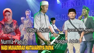 Download lagu Nurma Paejah - Nabi Muhammad Mataharinya Dunia - Musik Religi Nophie Adella Dkk | Sumberjo Widang mp3