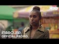 Insecure: Season 4 Episode 10 Promo | HBO