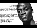 Akon Freedom 2008 (Full album)