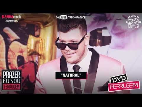 FERRUGEM part. Bruno Cardoso - NATURAL (ÁUDIO DVD)