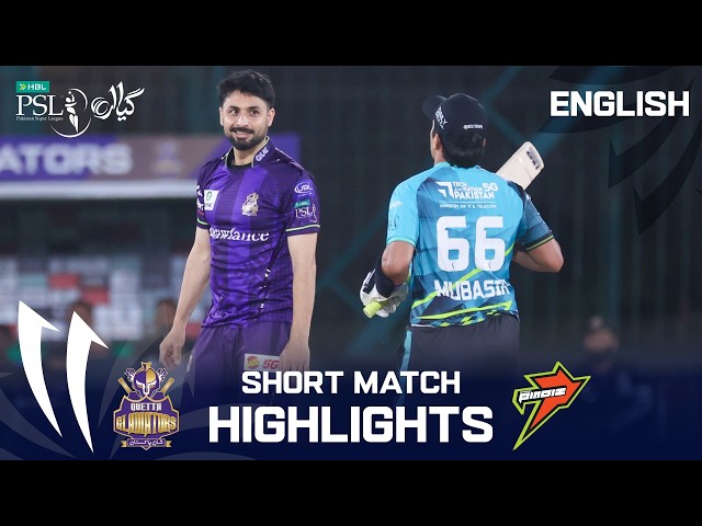 Short Match Highlights | Quetta Gladiators vs Rawalpindiz | English | Match 18 | HBL PSL 11 | MZB1K
