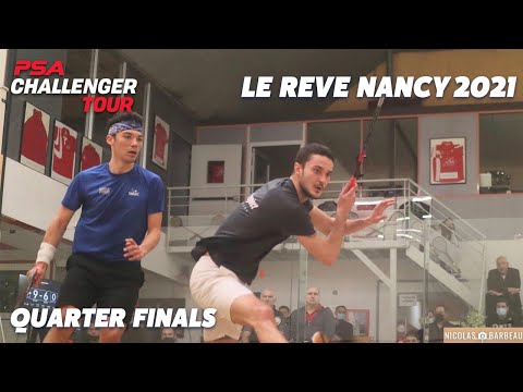 Squash: Le Reve Nancy 2021 - Quarter Final Livestream