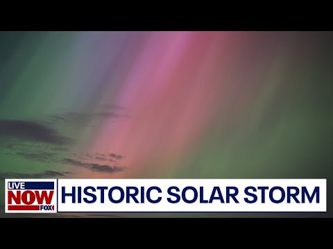 Northern Lights forecast: Historic solar storm impacting Aurora Borealis | LiveNOW from FOX