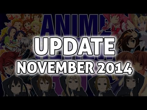 The November 2014 Update - by the animereviewguy