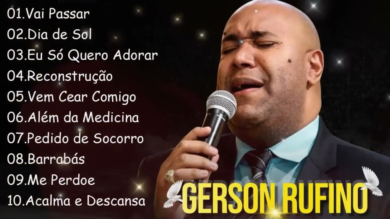 Dia de Sol , Vai Passar, GERSON RUFINO🕊️ Coleção das melhores músicas gospel para você 2024