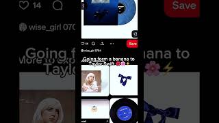 Going from a banana to Taylor swift|| #viral #viralfyp #fyp #taylorswift #trending #dontflop #fypp||