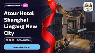 Atour Hotel Shanghai Lingang New City: What You Need to Know🛏️