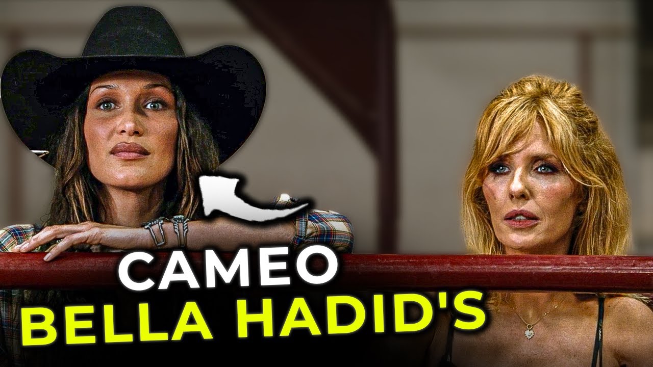 Bella Hadid Cameo In YELLOWSTONE Season 5 Episode 13 Explained
