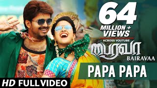 Bairavaa Video Songs | PaPa PaPa Video Song | Vijay, Keerthy Suresh | Santhosh Narayanan