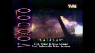 Download lagu VOODOO - Katakan mp3