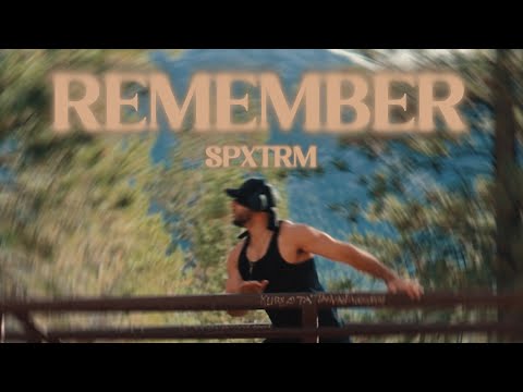SPXTRM - Remember (Music Video)