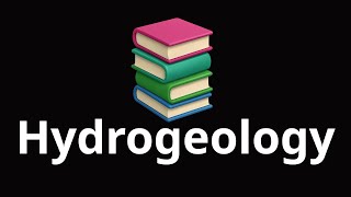 Hydrogeology