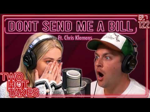 Don't Send Me a Bill.. Ft. Chris Klemens || Two Hot Takes Podcast || Reddit Reactions