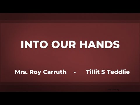 Into Our Hands - a Capella Hymn